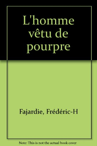L'Homme vêtu de pourpre