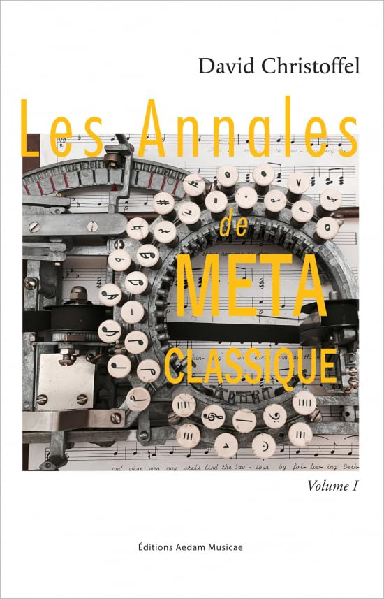 Les annales de Metaclassique. Vol. 1