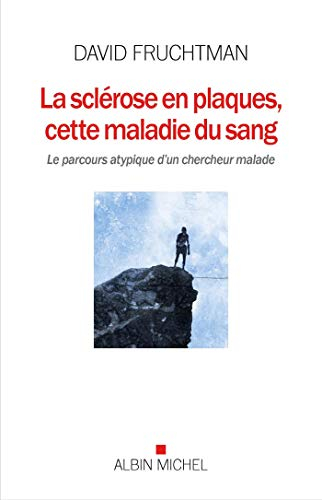 La sclérose en plaques, cette maladie du sang : le parcours atypique d'un chercheur malade