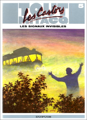 Tout Mitacq. Vol. 5. Les signaux invisibles