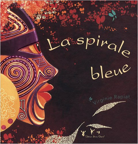 La spirale bleue