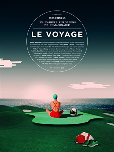 Cahiers européens de l'imaginaire (Les), n° 9. Le voyage
