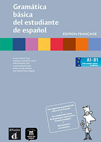 Gramatica basica del estudiante de espanol, A1-B1 : édition française
