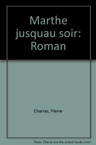Marthe jusqu'au soir