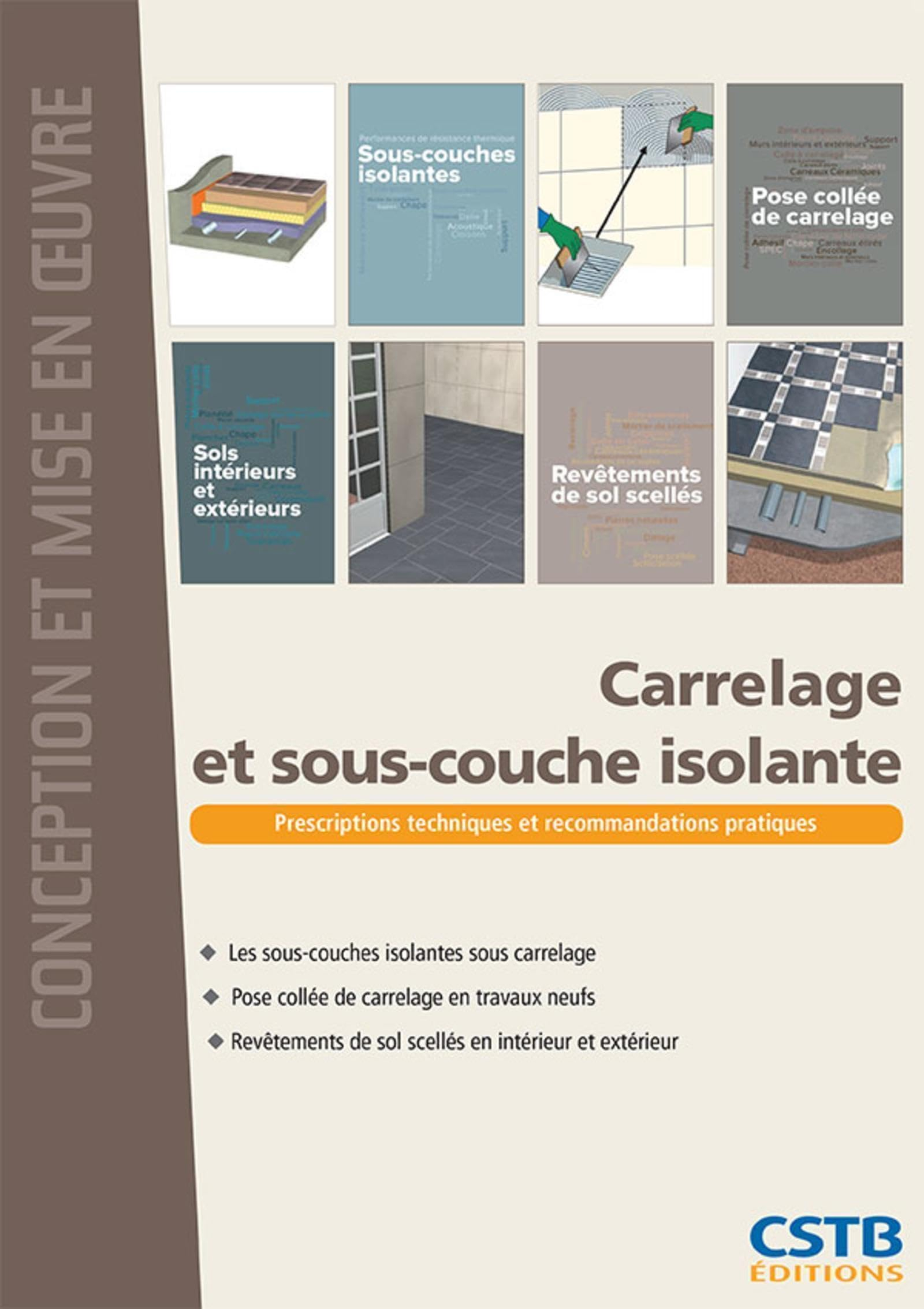 Carrelage et sous-couche isolante : les sous-couches isolantes sous carrelage, pose collée de carrel