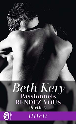 Passionnels rendez-vous. Vol. 2