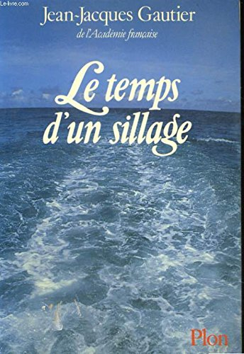 Le Temps d'un sillage