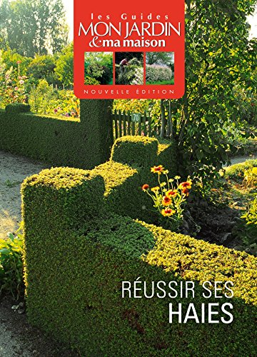 Réussir ses haies