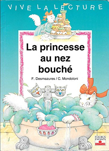 La princesse au nez bouché