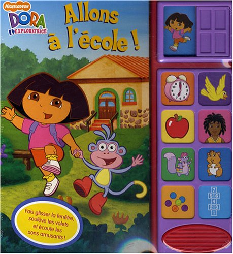 Dora l'exploratrice : allons à l'école !