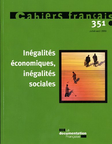 Cahiers français, n° 351. Inégalités économiques, inégalités sociales