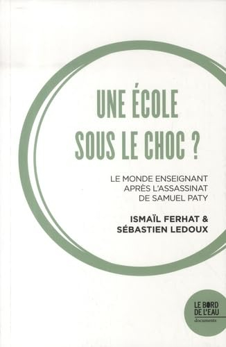 Une école sous le choc ? : le monde enseignant après l'assassinat de Samuel Paty