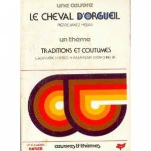 le cheval d'orgueil. traditions et coutumes