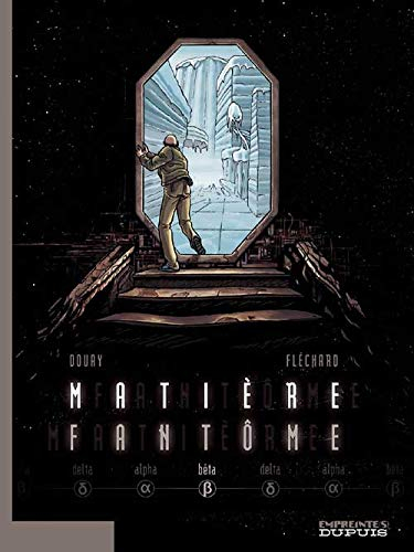 Matière fantôme. Vol. 2. Bêta