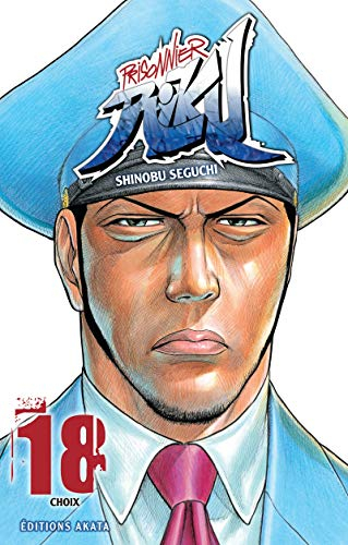 Prisonnier Riku. Vol. 18. Choix