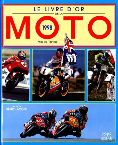 Le livre d'or de la moto 1998