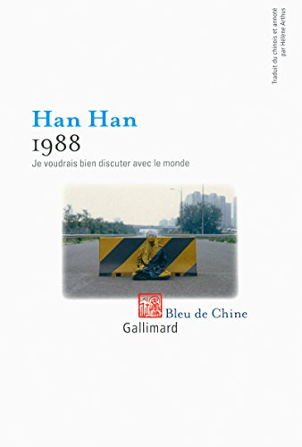 1988 : je voudrais bien discuter avec le monde