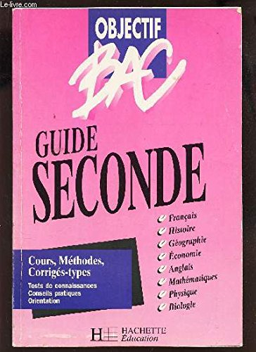 objectif bac : guide seconde