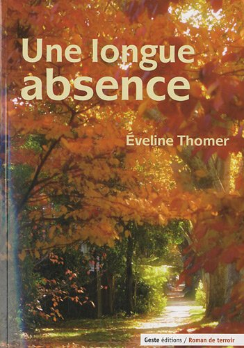 Une longue absence
