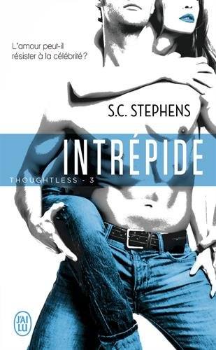 Thoughtless. Vol. 3. Intrépide