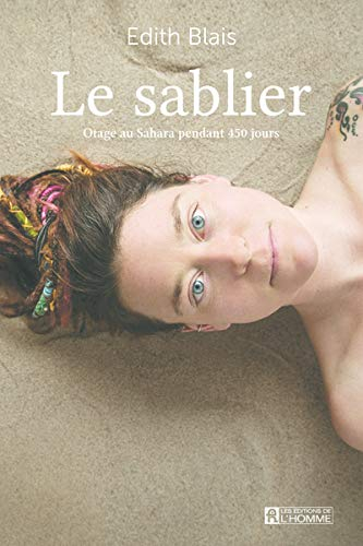Le sablier : otage au Sahara pendant 450 jours
