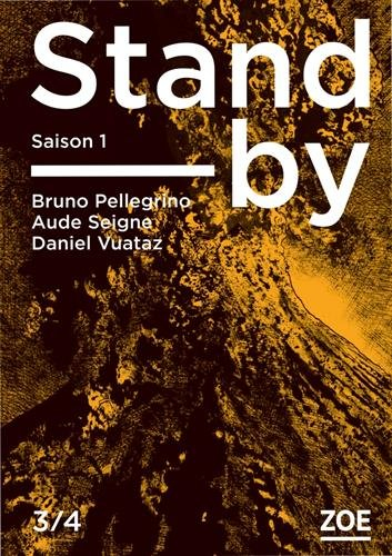 Stand-by : saison 1. Vol. 3