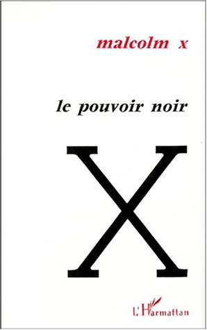 Le pouvoir noir : textes politiques