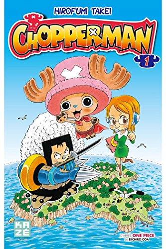 Chopperman. Vol. 1
