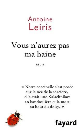 Vous n'aurez pas ma haine : récit