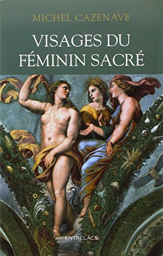 Visages du féminin sacré