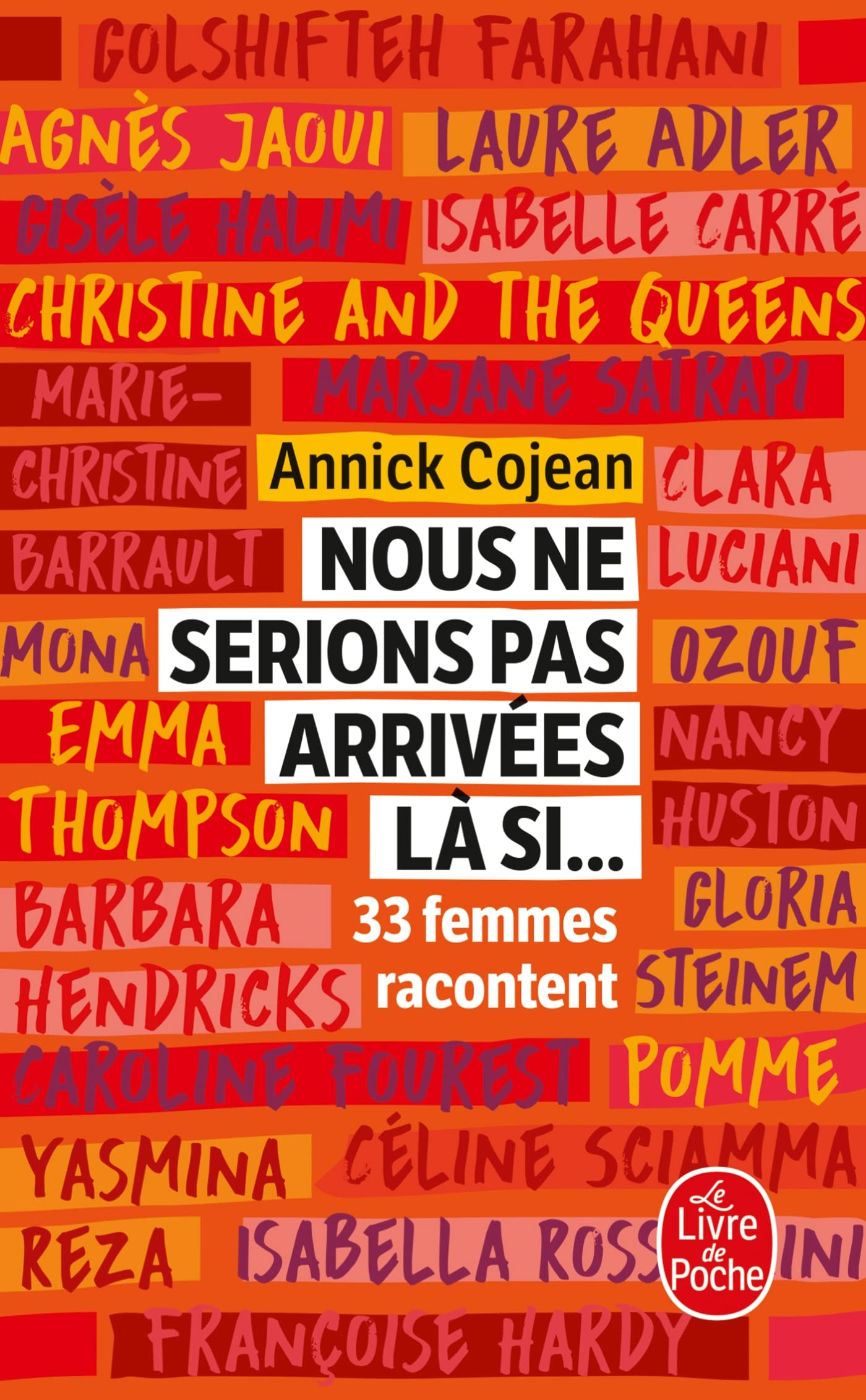 Nous ne serions pas arrivées là si... : 33 femmes racontent