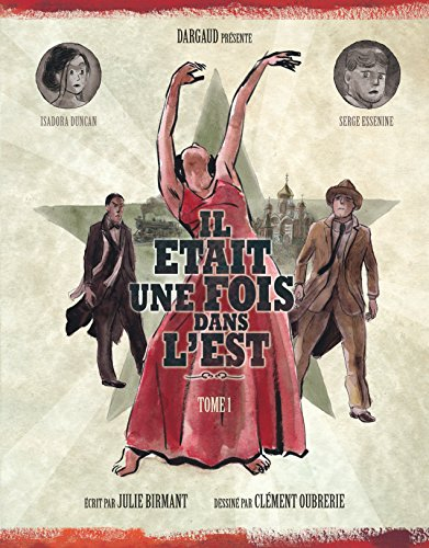 Il était une fois dans l'Est. Vol. 1