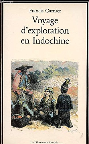 Voyage d'exploration en Indo-Chine