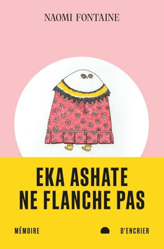Eka ashate : ne flanche pas