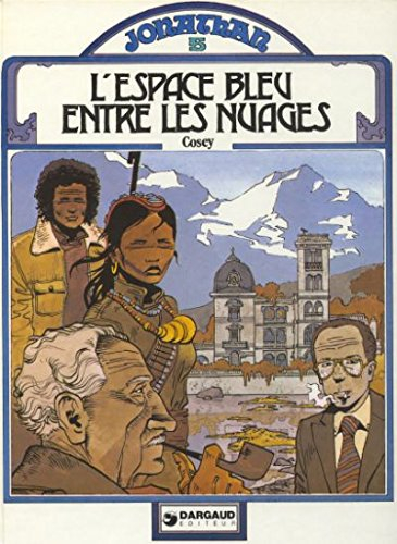 jonathan tome 5 : l'espace bleu entre les nuages