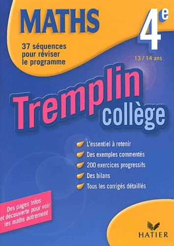 Maths 4e, 13-14 ans : 37 séquences pour réviser le programme