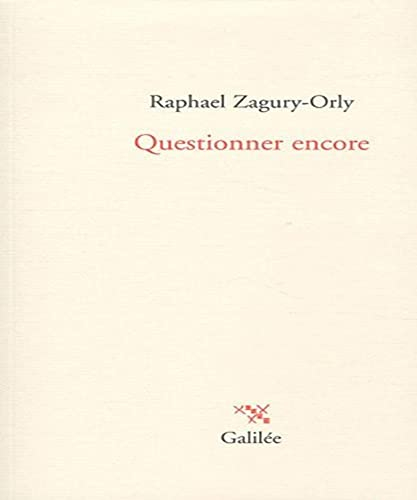 Questionner encore