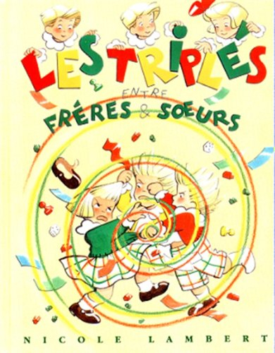 Les triplés entre frères et soeurs