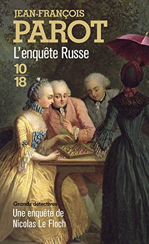 L'enquête russe : les enquêtes de Nicolas Le Floch, commissaire au Châtelet