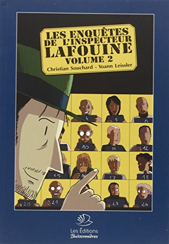 Les enquêtes de l'inspecteur Lafouine. Vol. 2