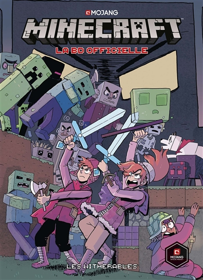 Minecraft : la BD officielle : les witherables. Vol. 1. Les witherables
