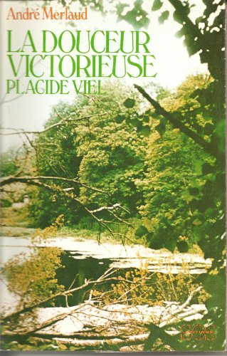 La Douceur victorieuse