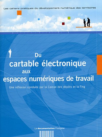 Du cartable électronique aux espaces numériques de travail