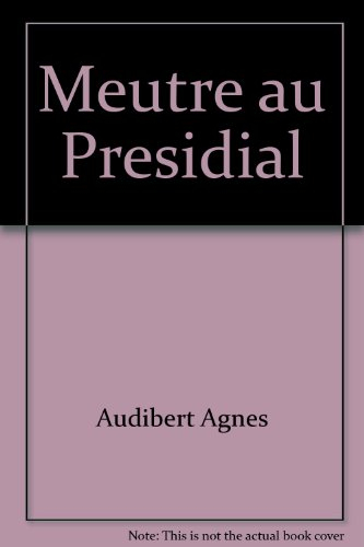 Meurtre au présidial