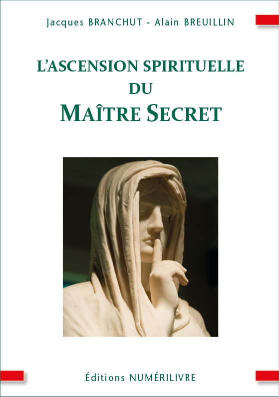 L'ascension spirituelle du maître secret
