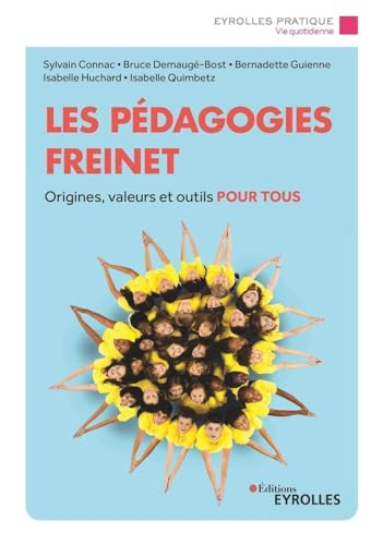 Les pédagogies Freinet : origines, valeurs et outils pour tous