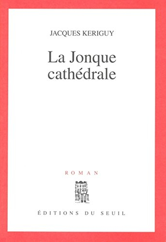 La jonque cathédrale