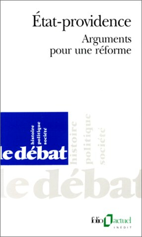 Etat-Providence : arguments pour une réforme