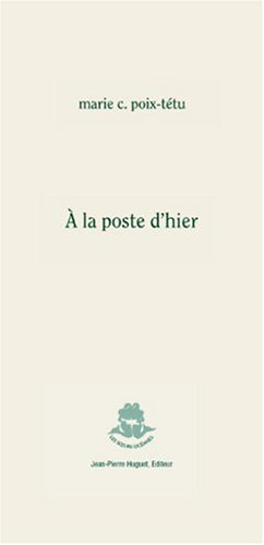 A la poste d'hier