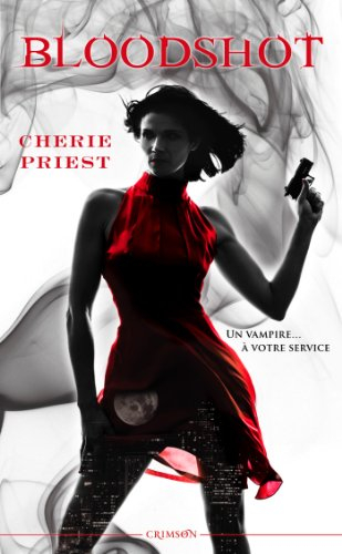 Les dossiers Cheshire Red. Vol. 1. Bloodshot